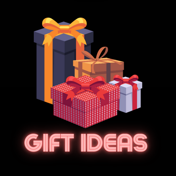 Gift Ideas