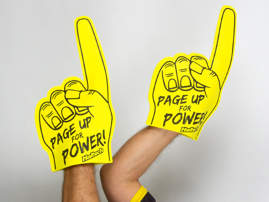 Haltech - "Page Up for Power" Foam Finger